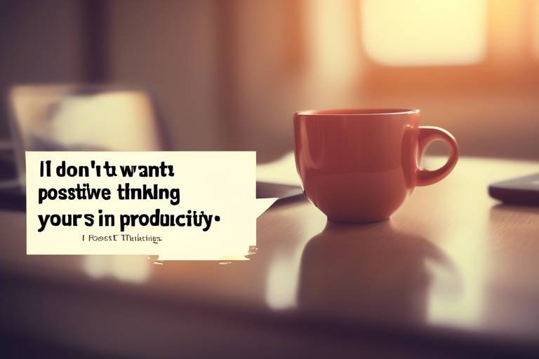 The Power of Positive Thinking in Boosting Your Productivity