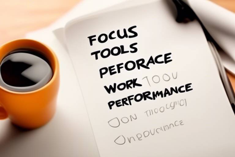 How to Use Focus Tools to Improve Your Work Performance